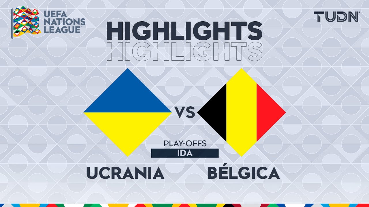 HIGHLIGHTS - Ucrania vs Bélgica | UEFA Nations League 24/25 | TUDN