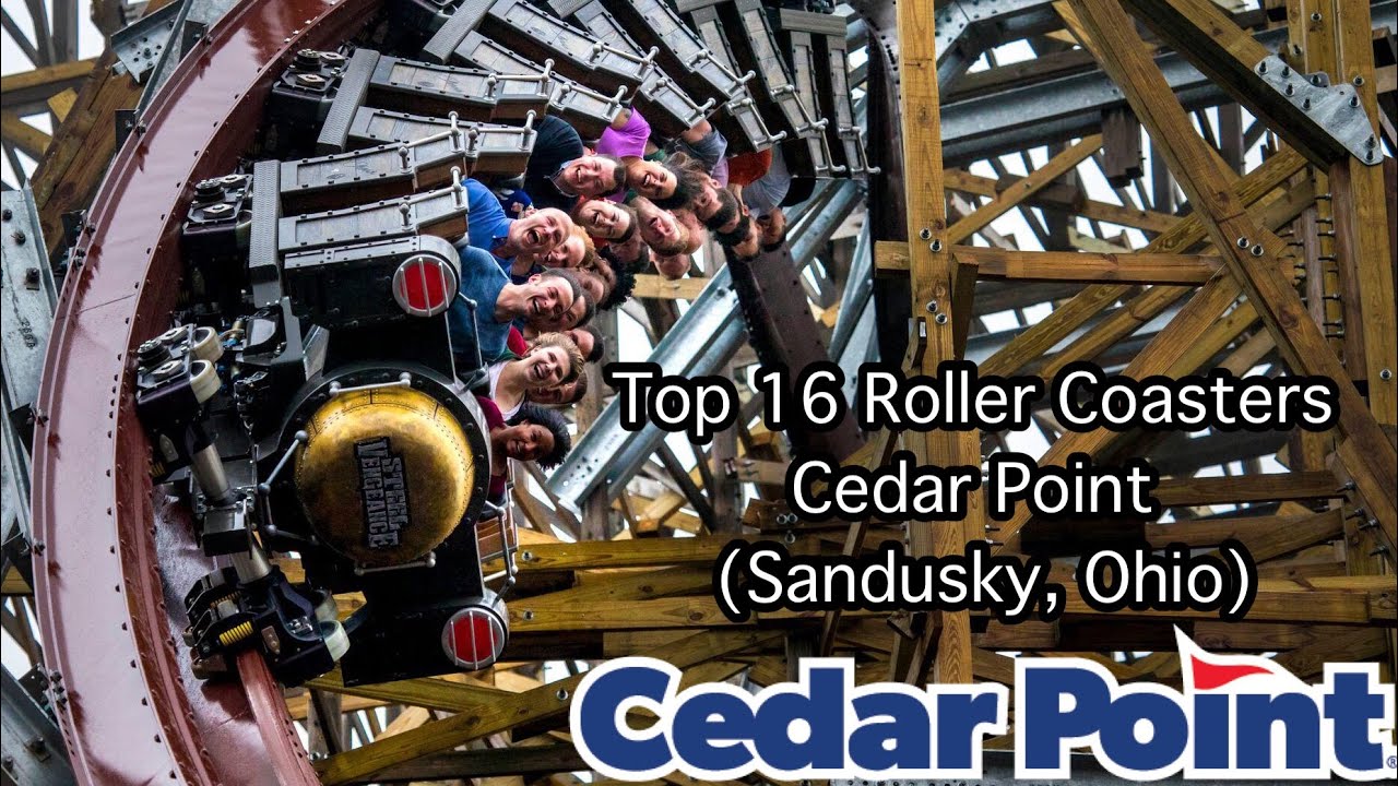 Top 16 Roller Coasters at Cedar Point | Sandusky, Ohio (2020)
