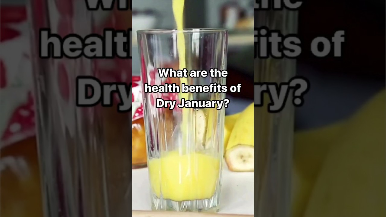 Benefits of doing a Dry January.