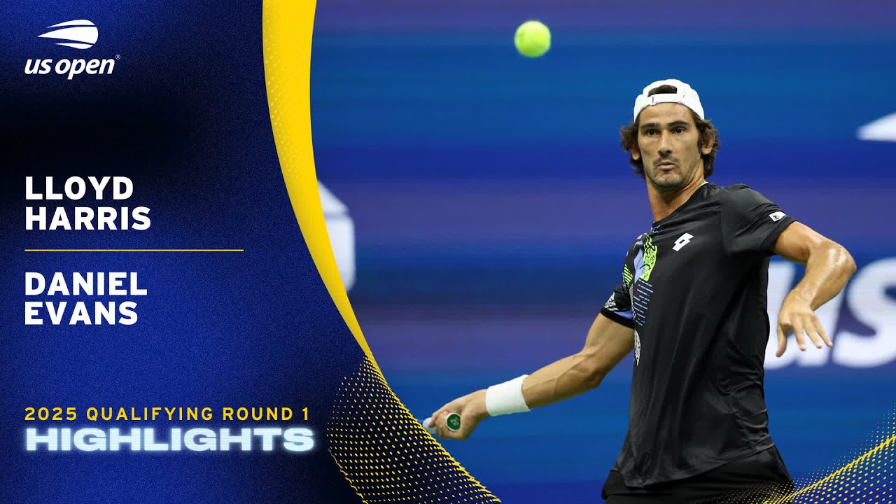 Lloyd Harris vs. Daniel Evans Highlights | 2025 US Open Qualifying Round 1