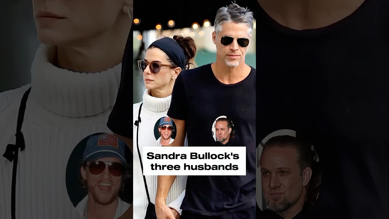 Sandra Bullock’s three husbands.