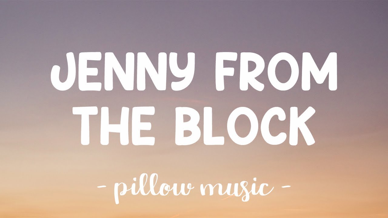 Jenny From The Block - Jennifer Lopez (Lyrics) 🎵