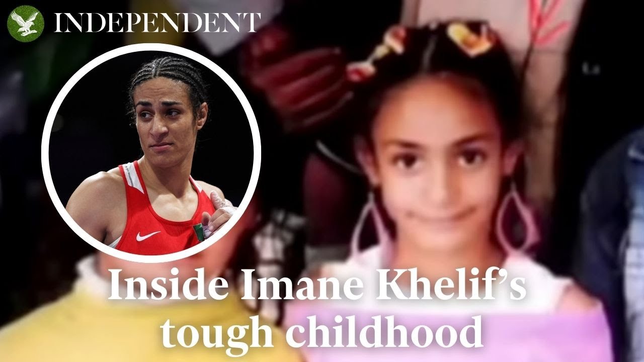 Inside the tough childhood of Olympic boxer Imane Khelif