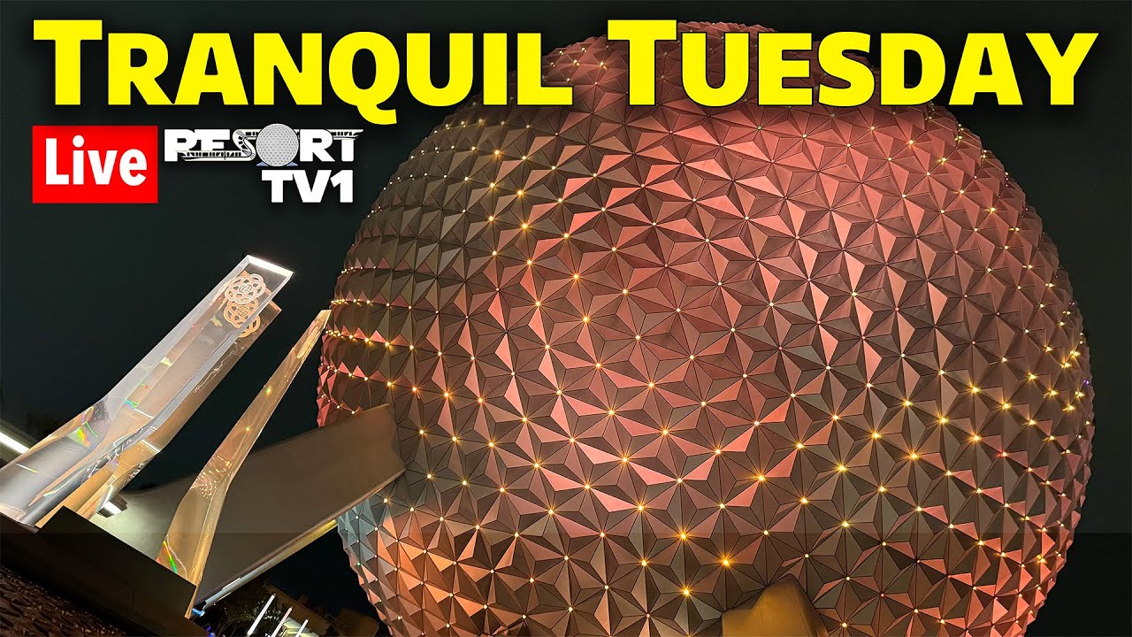 🔴Live: Tranquil Tuesday at Epcot - A Relaxing Evening - Walt Disney World - 7-8-25