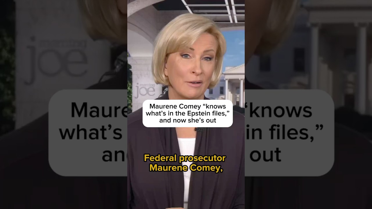 Maureen Comey 'knows what's in the Epstein files,' and now she's out